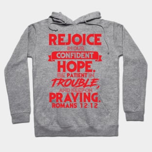 Romans 12:12 Hoodie